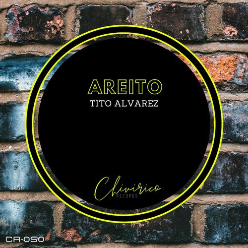 Tito Alvarez - Areito / Chivirico Records