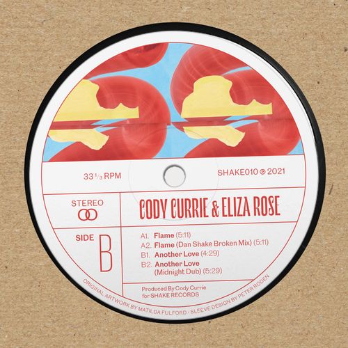 Cody Currie & Eliza Rose - Flame / Shake Label