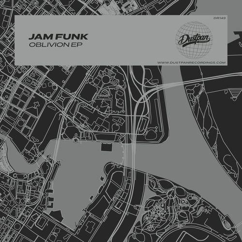 Jam Funk - Oblivion EP / Dustpan Recordings