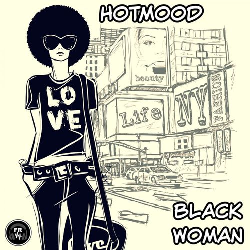 Hotmood - Black Woman / Funky Revival