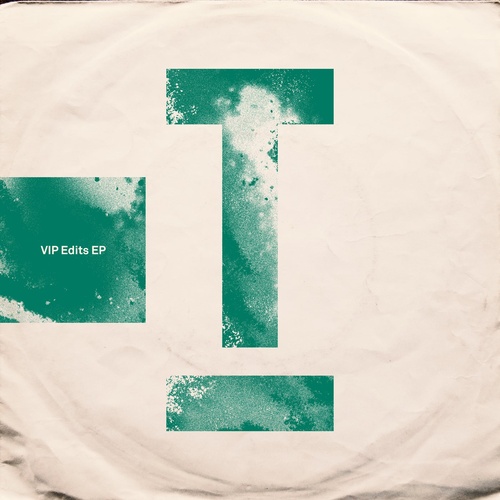 VA - VIP Edits EP / Toolroom