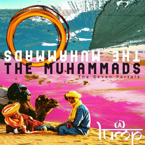 The Muhammads - The Seven Portals / Lump Records