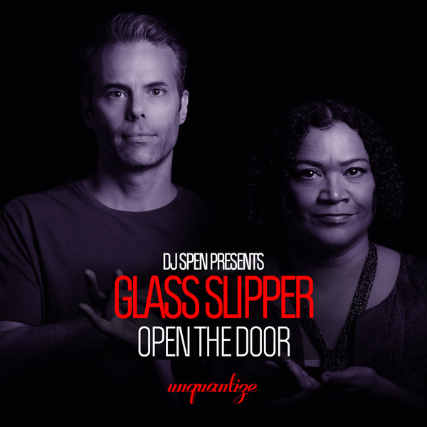 Glass Slipper - Open The Door / unquantize