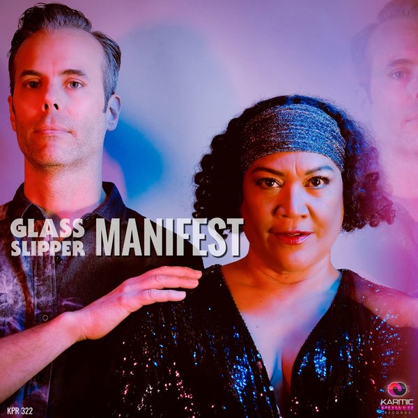 Glass Slipper - Manifest / Karmic Power Records