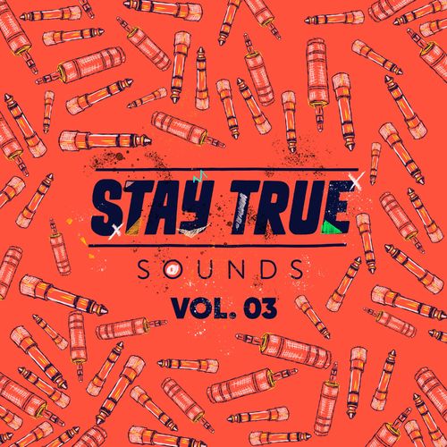 VA - Stay True Sounds Vol.3 (Compiled by Kid Fonque) / Stay True Sounds