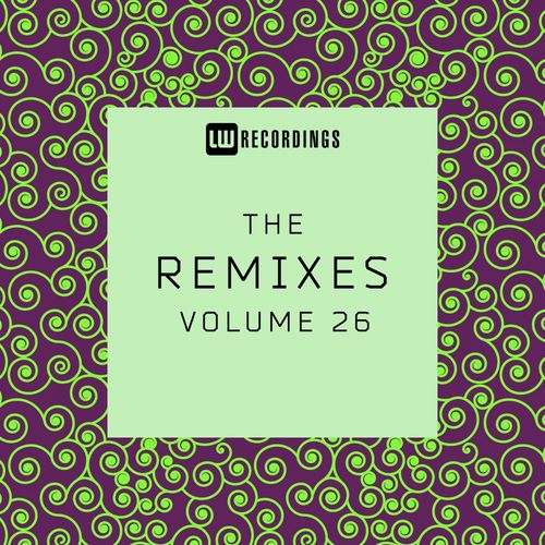VA - The Remixes, Vol. 26 / LW Recordings