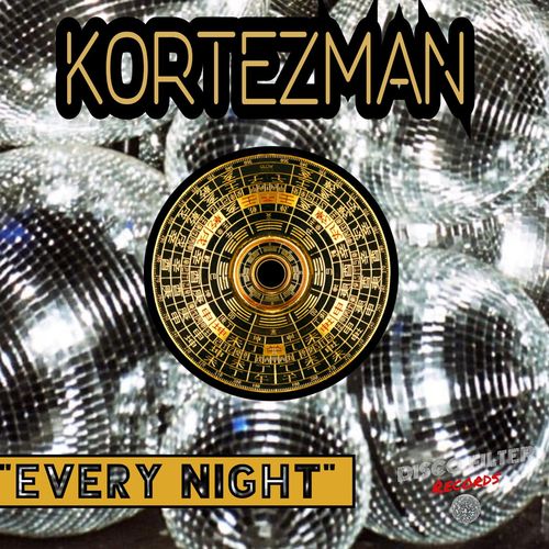 Kortezman - Every Night / Disco Filter Records