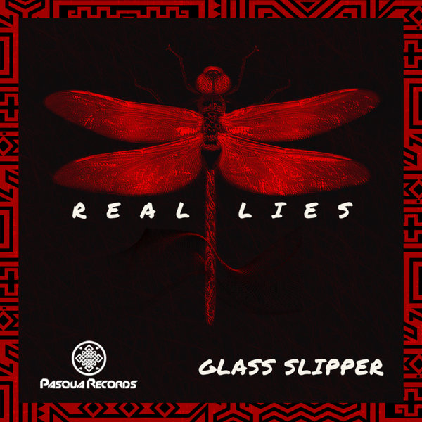 Glass Slipper - Real Lies / Pasqua Records