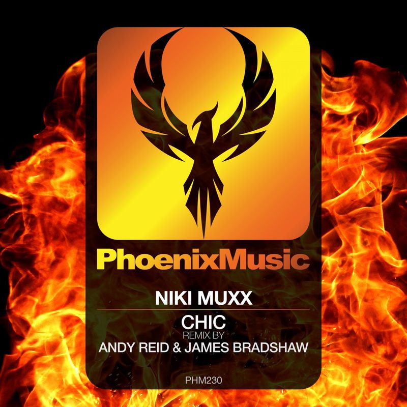 Niki Muxx - Chic (Andy Reid & James Bradshaw Remix) / Phoenix Music