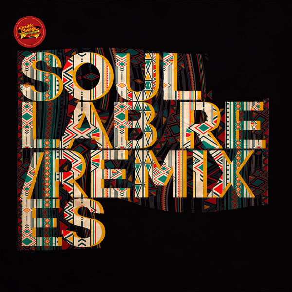 SoulLab - Re/Remixes / Double Cheese Records