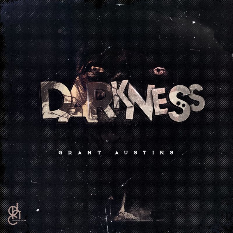 Grant Austins - Darkness / Deep House Cats SA