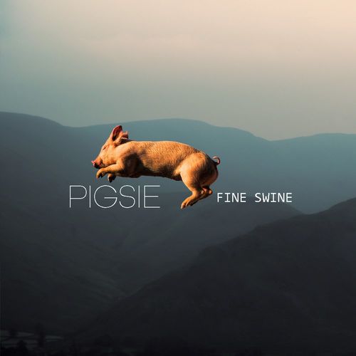 Pigsie - Fine Swine / Dutchie Music