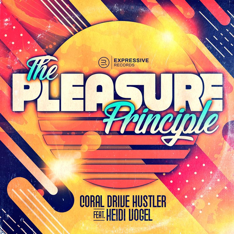 ThePleasurePrinciple ft Heidi Vogel - Coral Drive Hustler / Expressive Records
