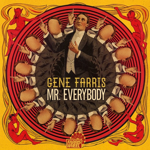 Gene Farris - Mr Everybody / Farris Wheel Recordings