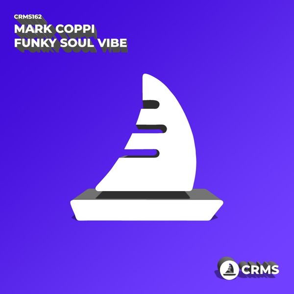 Mark Coppi - Funky Soul VIbe / CRMS Records