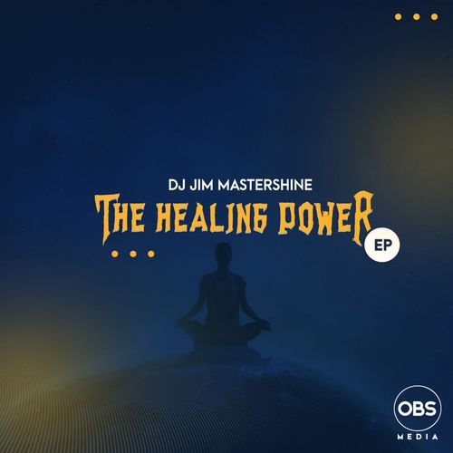 Dj Jim Mastershine - The Healing Power EP / OBS Media