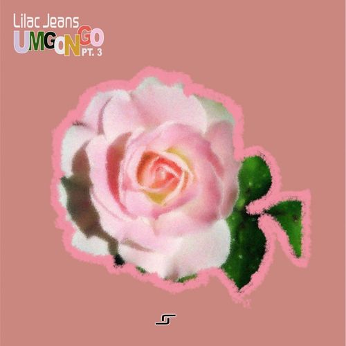 Lilac Jeans - Umgongo Pt.3 / Lilac Jeans Records