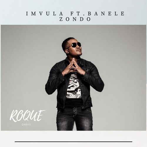 Roque ft Banele Zondo - Imvula / DeepHouse Police