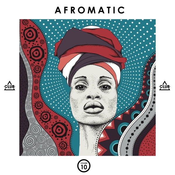 VA - Afromatic, Vol. 10 / Club Session
