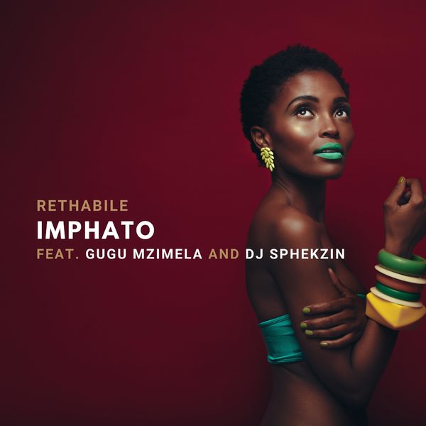 Rethabile, DJ Sphekzin, Gugu Mzimela - Imphato / Dynastic Musiq