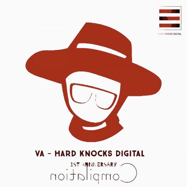 VA - Hard Knocks Digital's 1st Anniversary Compilation / Hard Knocks Digital