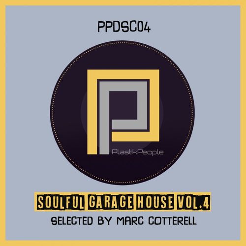 VA - Soulful Garage House, Vol. 4 / Plastik People Digital