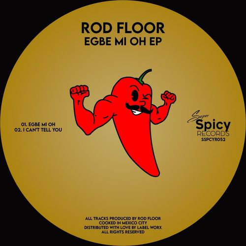 Rod Floor - Egbe Mi Oh / Super Spicy Records