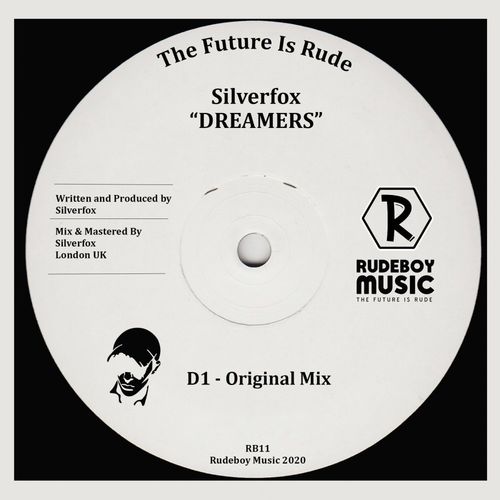 Silverfox - Dreamers / Rudeboy Music