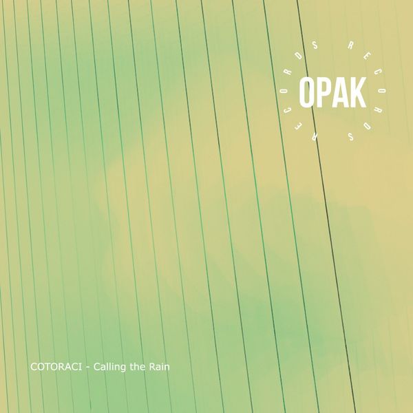 Cotoraci - Calling the rain / Opak