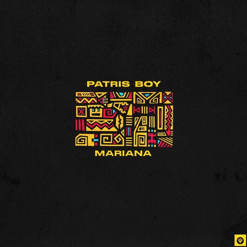 Patris Boy - Mariana / Guettoz Muzik