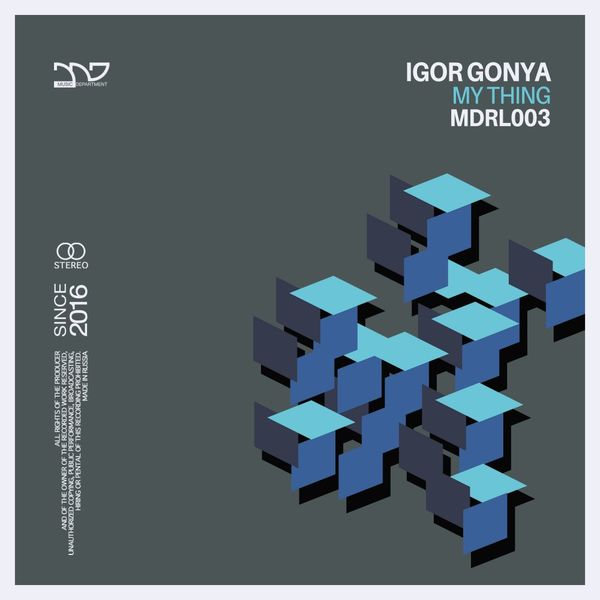 Igor Gonya - My Thing / Music Department Label