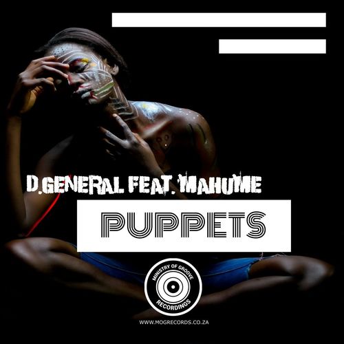 D.General ft Mahume - Puppets / Mog Records