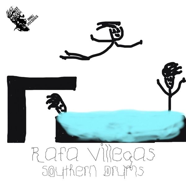 Rafa Villegas - Southern Drums / INNU Records