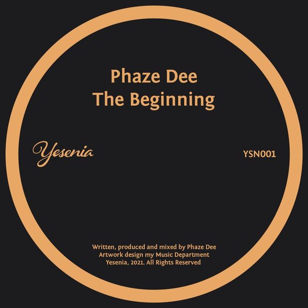 Phaze Dee - The Beginning / Yesenia