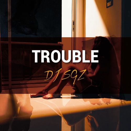 DJ SGZ - Trouble / Nightshade Music Group