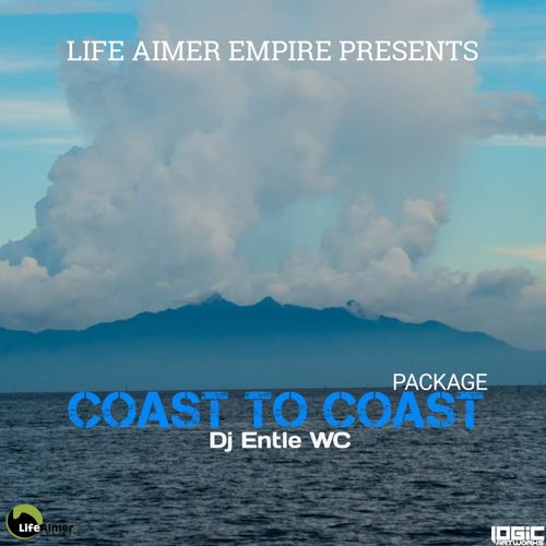Dj Entle WC - Coast To Coast / Life Aimer Productions