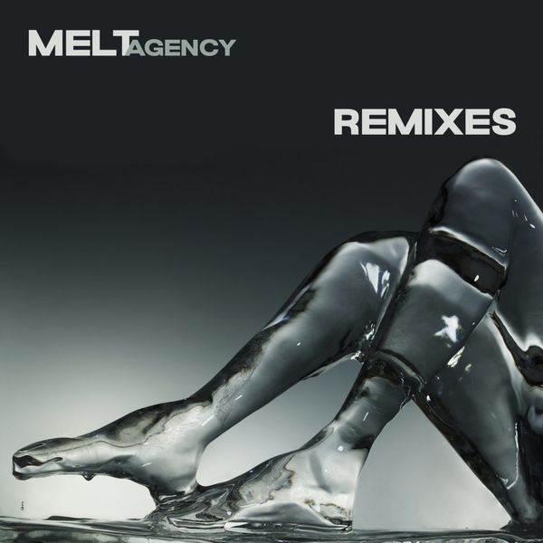 Agency - MELT (Remixes) / Anticodon