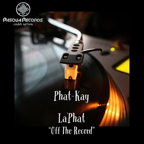 Phat-Kay La'Phat - Off The Record / Pasqua Records S.A