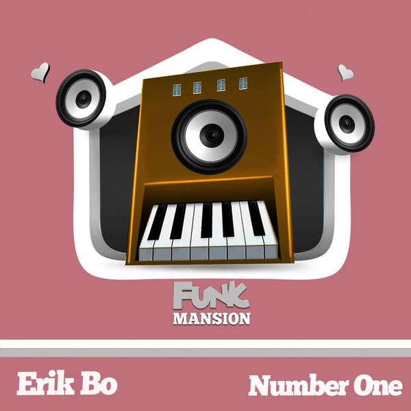 Erik Bo - number one / Funk Mansion