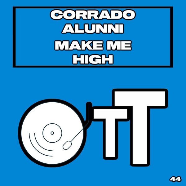 Corrado Alunni - Make Me High / Over The Top