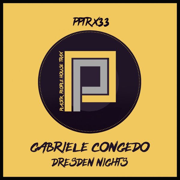 Gabriele Congedo - Dresden Nights / Plastik People Digital