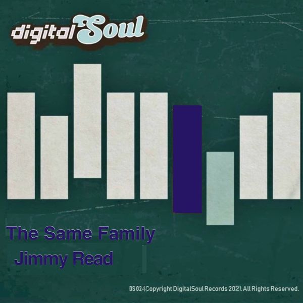 Jimmy Read - The Same Family / Digitalsoul