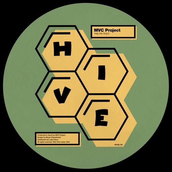 MVC Project - Help Me Sing It (Extended Disco Mix) / Hive Label