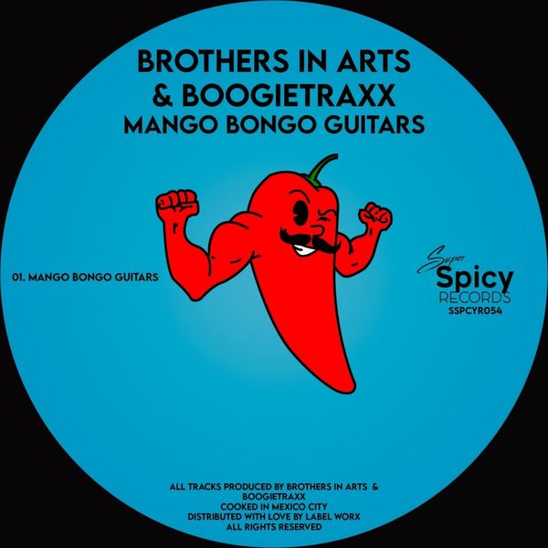 Brothers in Arts & Boogietraxx - Mango Bongo Guitars / Super Spicy Records