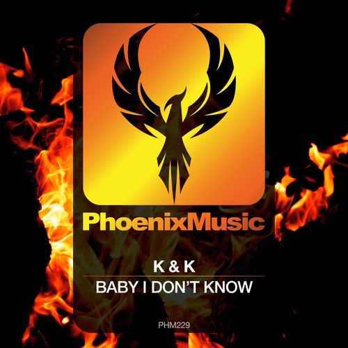 K & K - Baby I Don't Know / Phoenix Music