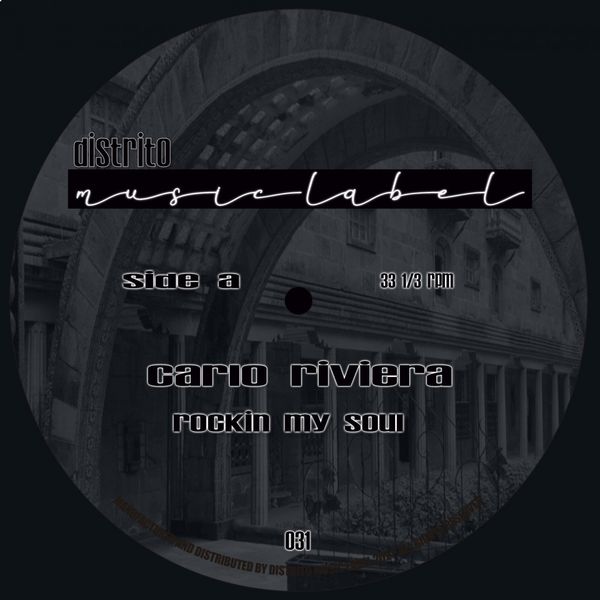 Carlo Riviera - Rockin My Soul / Distrito Music Label