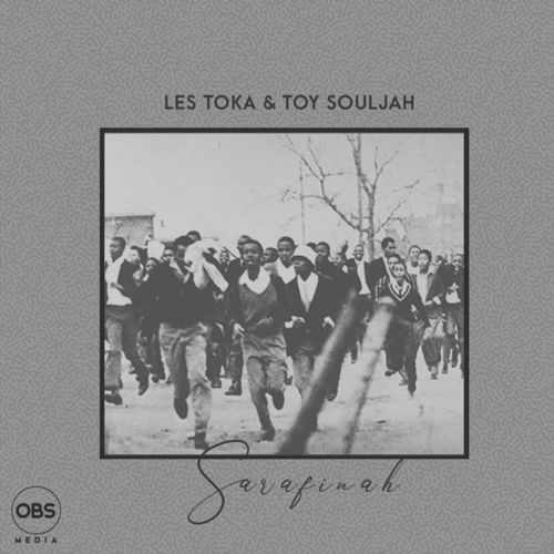 Les Toka & Toy Souljah - Sarafinah / OBS Media