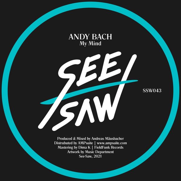 Andy Bach - My Mind / See-Saw