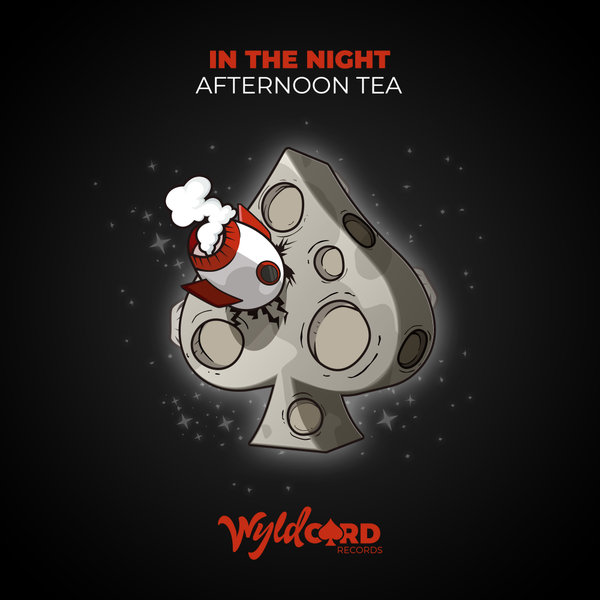Afternoon Tea - In The Night / WyldCard
