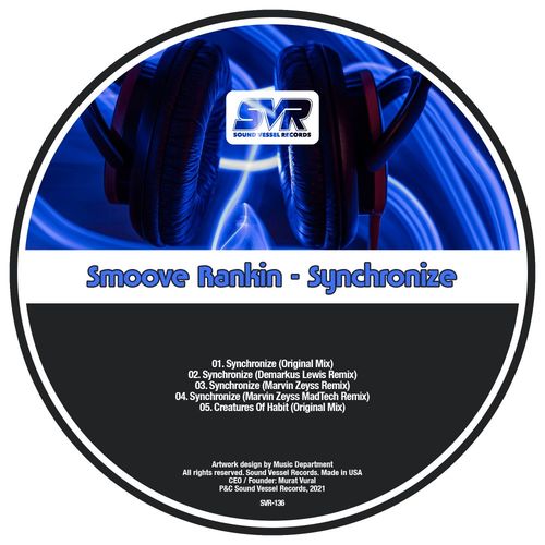 Smoove Rankin - Synchronize / Sound Vessel Records